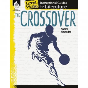 Shell The Crossover: An Instructional Guide for Literature 51648 SHL51648