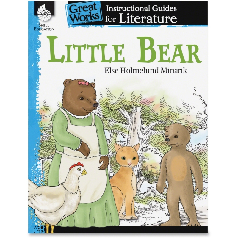 Shell Little Bear: An Instructional Guide for Literature 40003 SHL40003