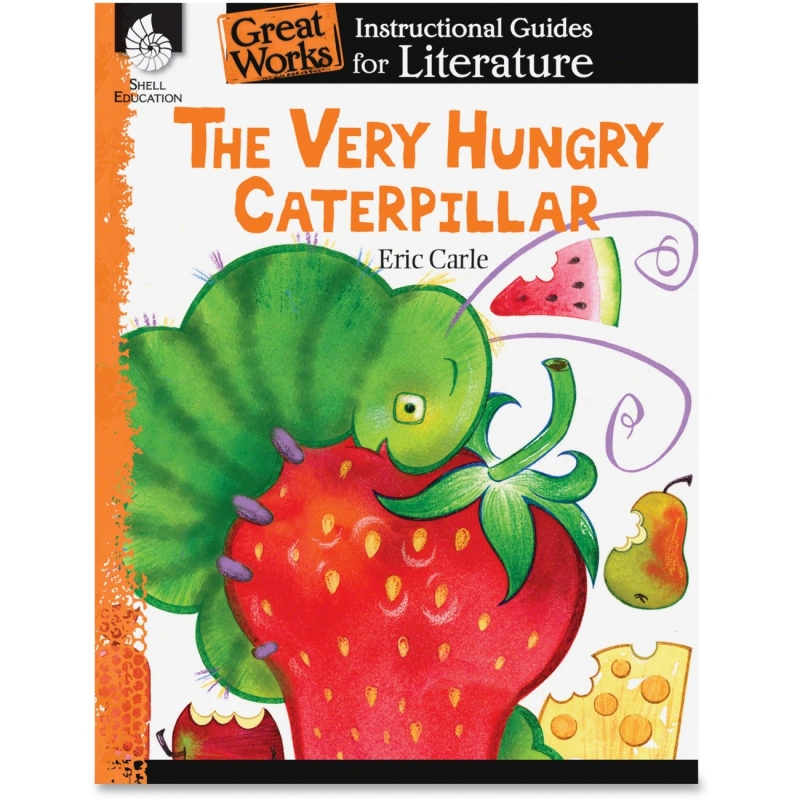 Shell The Very Hungry Caterpillar: An Instructional Guide for Literature 40008 SHL40008