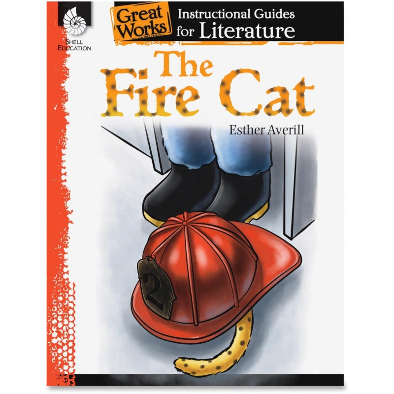 Shell The Fire Cat: An Instructional Guide for Literature 40109 SHL40109