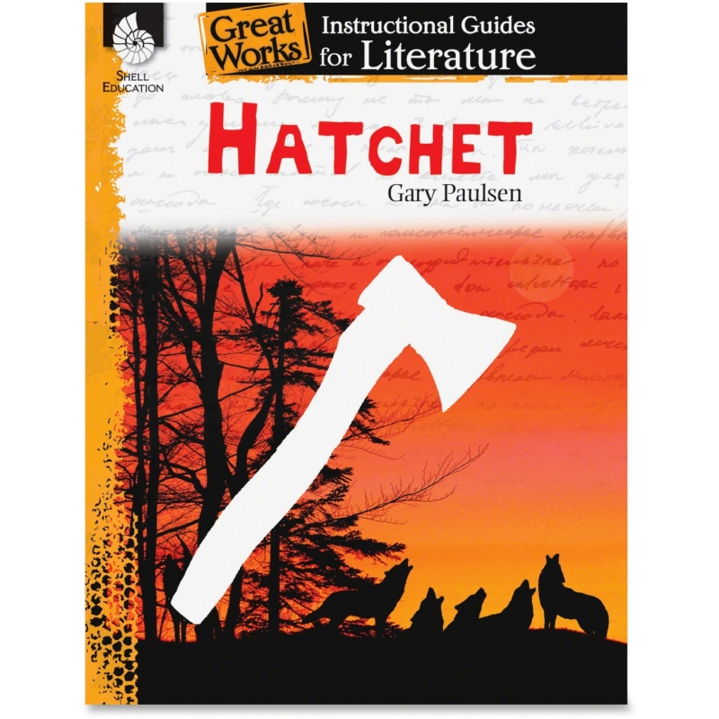 Shell Hatchet: An Instructional Guide for Literature 40206 SHL40206