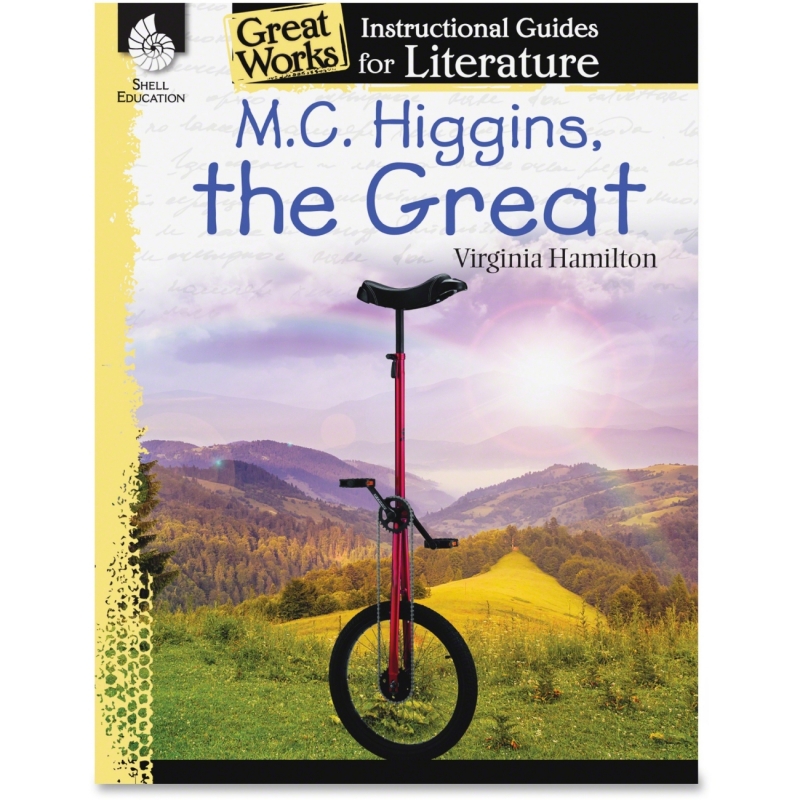 Shell M.C. Higgins, the Great: An Instructional Guide for Literature 40209 SHL40209