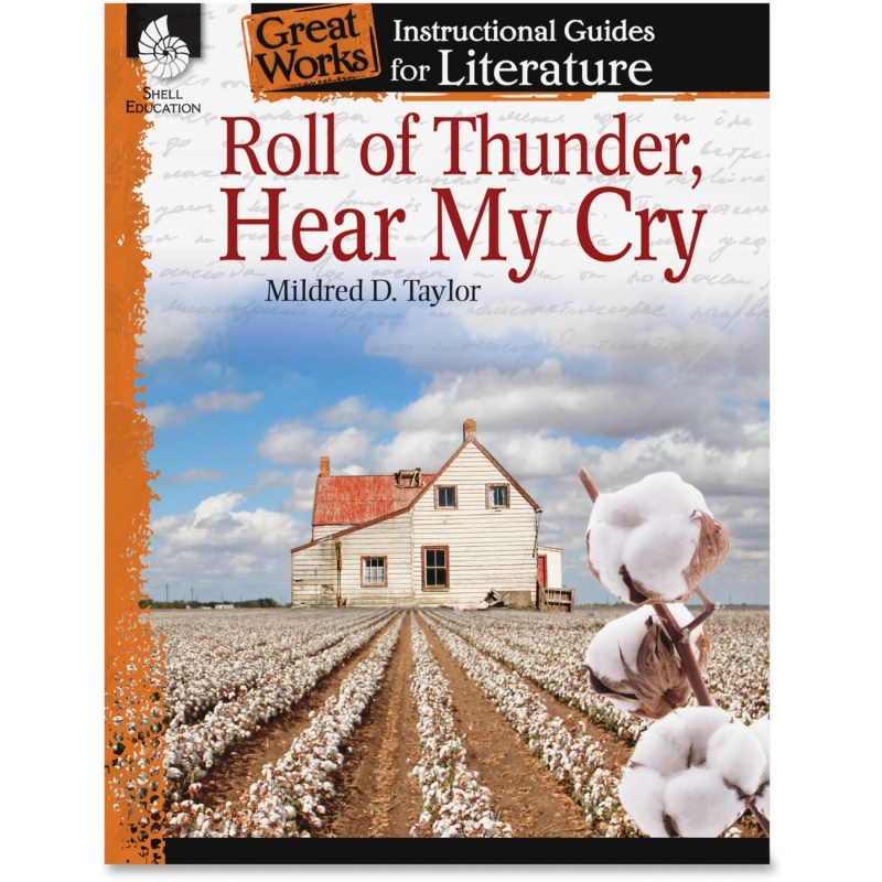 Shell Roll of Thunder, Hear My Cry: An Instructional Guide for Literature 40214 SHL40214